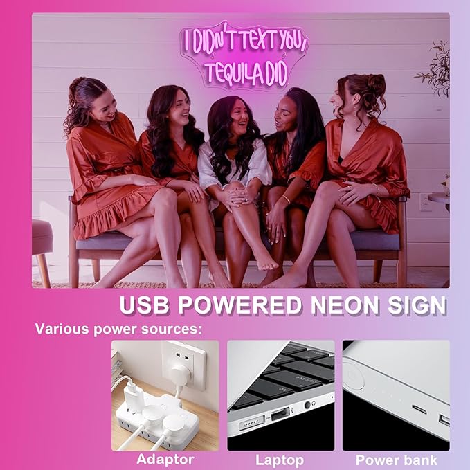 I Didn't Text You, Tequila Did Neon Sign for Wall Decor,Neon Light for Bedroom Bar Man Cave Business Bar Decoration